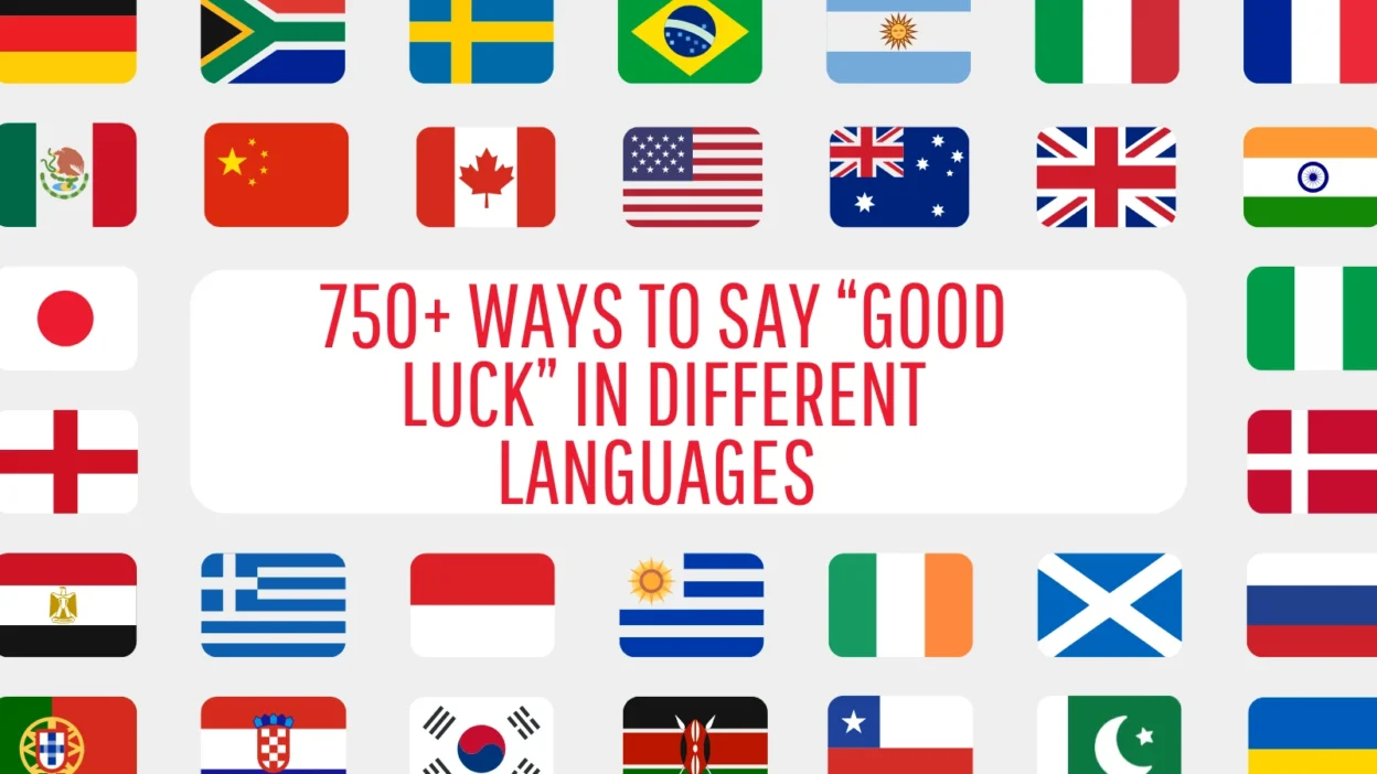 “Good Luck” in Different Languages