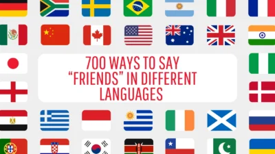 700 Ways To Say “Friends” in Different Languages