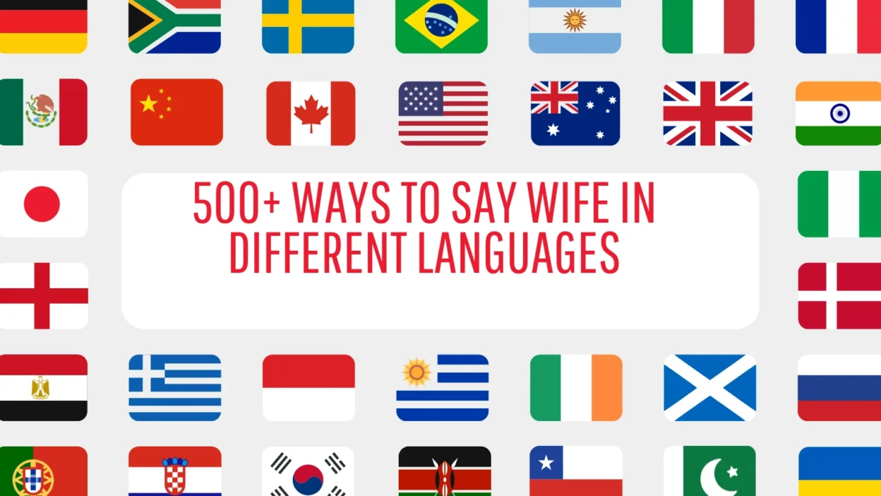 500+ Ways to Say Wife in Different Languages