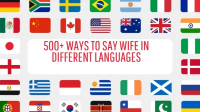 500+ Ways to Say Wife in Different Languages