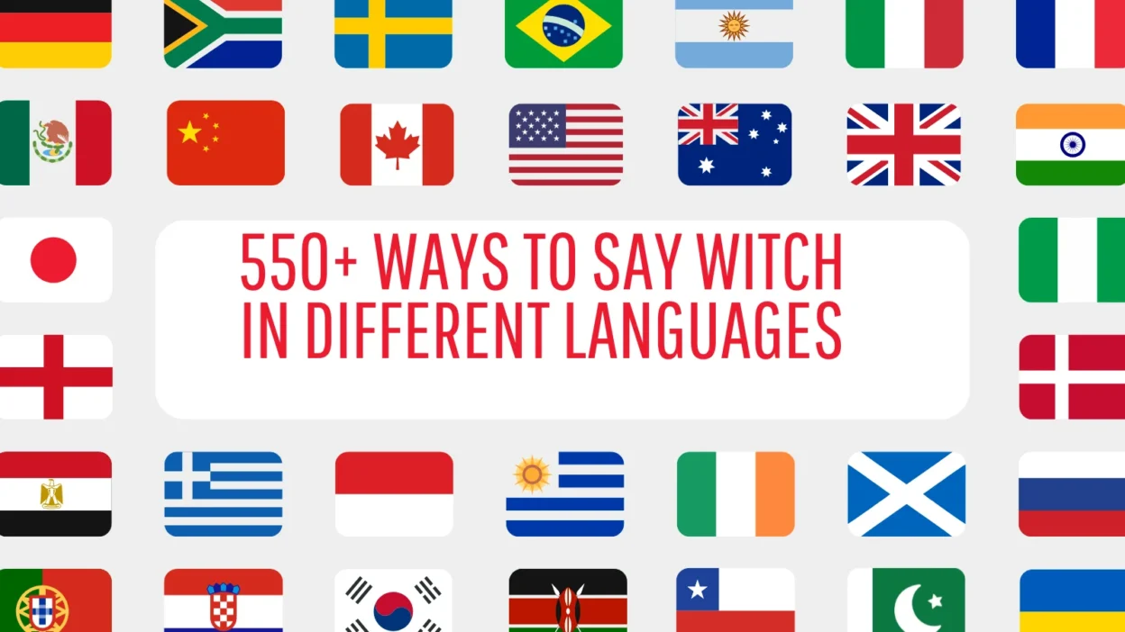 550+ Ways to Say Witch in Different Languages