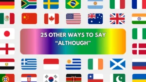 25 Other Ways to Say “Although”