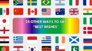 25 Other Ways to Say “Best Wishes”