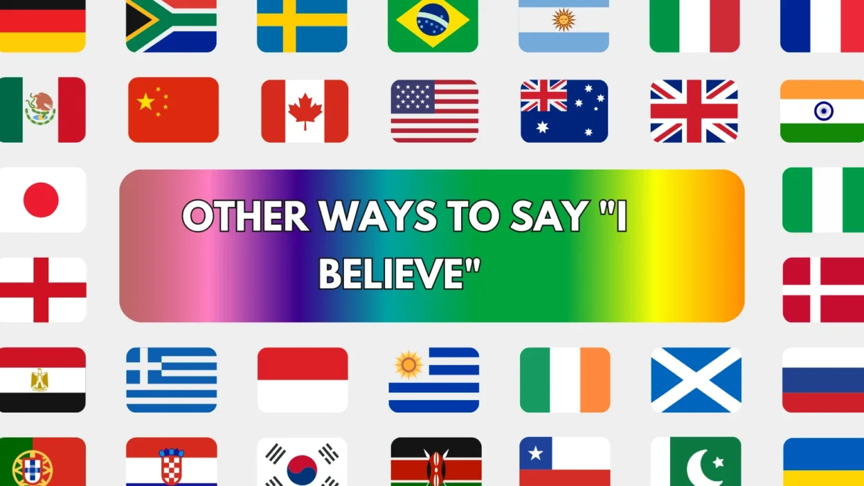 Other Ways to Say "I Believe"
