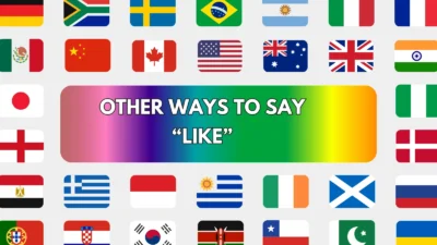 Other Ways to Say “Like”