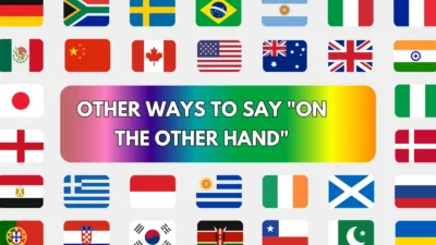 Other Ways to Say "On the Other Hand"