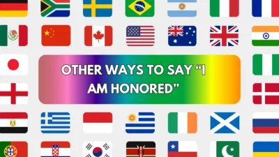 Other Ways to Say “I Am Honored”