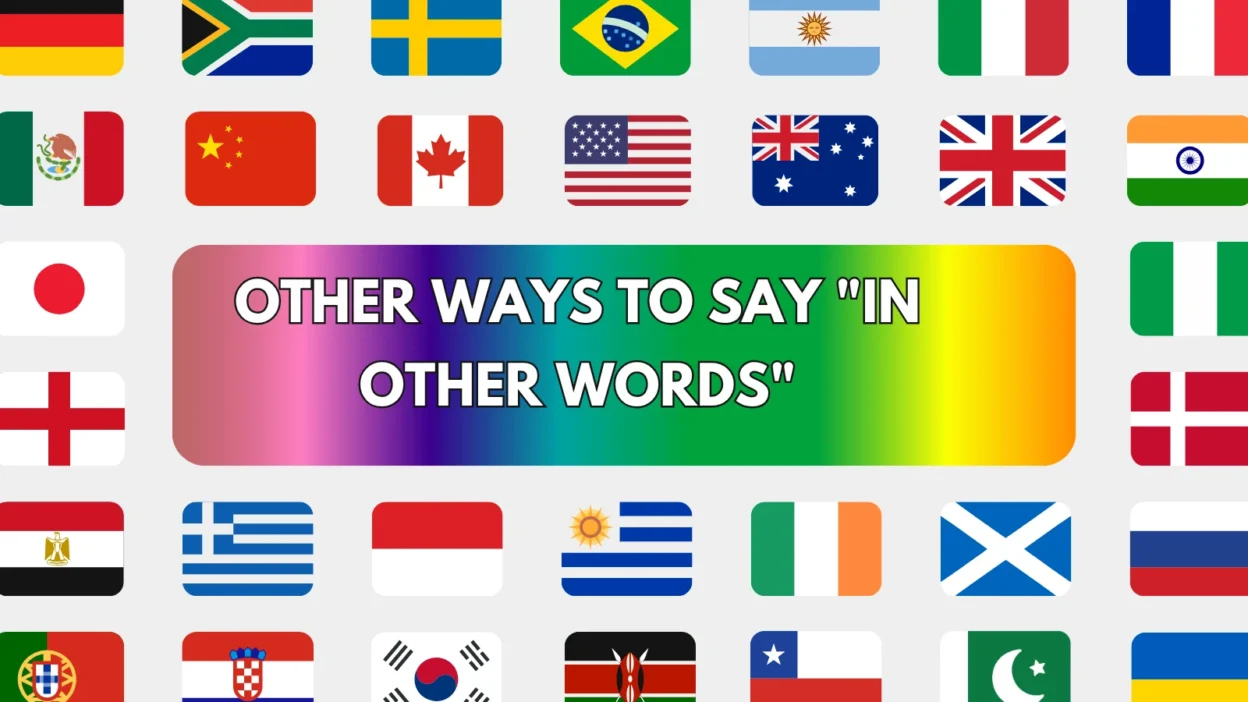Other Ways to Say "In Other Words"