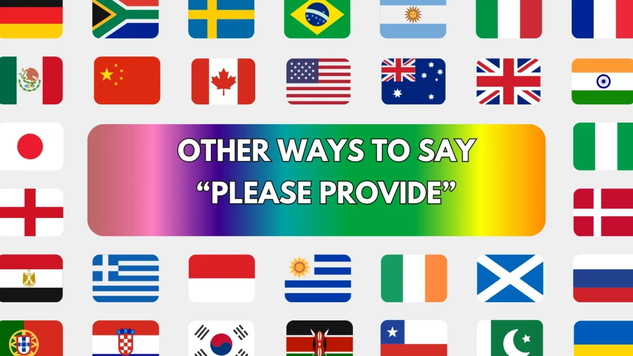Other Ways to Say “Please Provide”