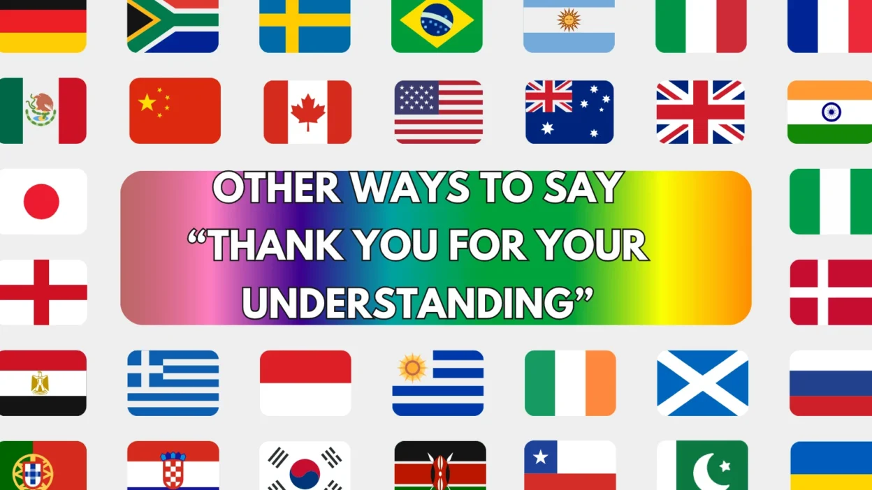 Thank You for Your Understanding