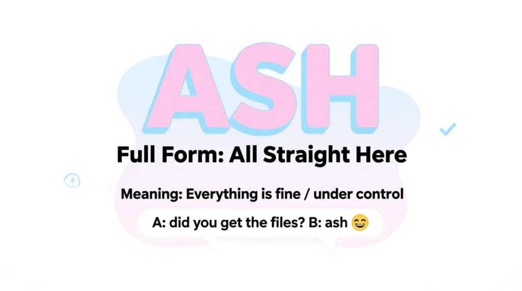 ASH Meaning