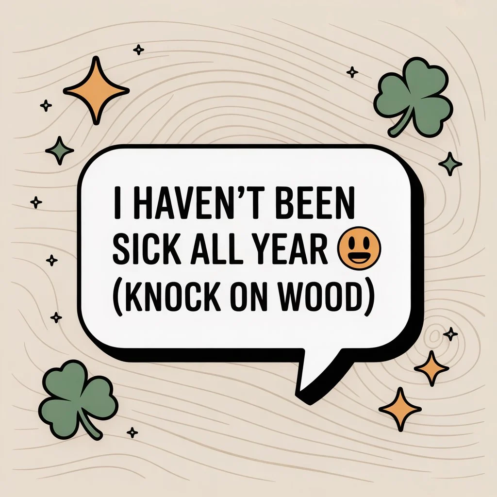 Not to Use “Knock on Wood”