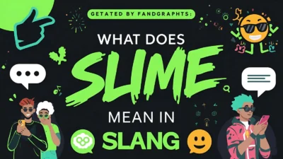 Slime Mean in Slang