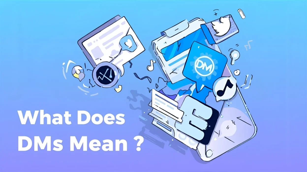 What Does DMs Mean