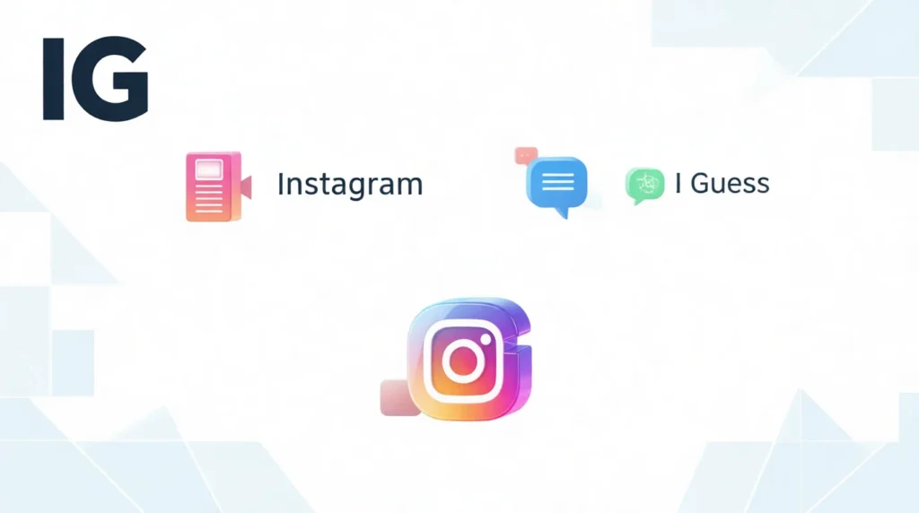 What Does IG Mean?